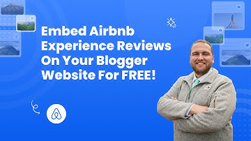 How to embed Airbnb Experience Reviews on Your Blogger Website for FREE? #embed #airbnb #free