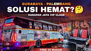 part2 Masihkah Jadi Yang Termurah  Trip Harapan Jaya Vip Blitar  Sumatera
