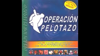 Operacion Pelotazo - Los mejores chistes jamas contados