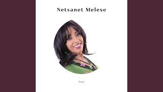 Video thumbnail of "Netsanet Melese - Netsanet Melesse - Hulun Tiche"