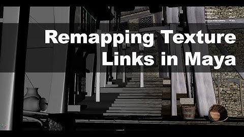 Remapping Texture Links in Maya