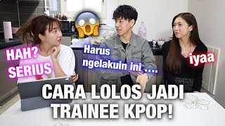 REALITA AUDISI JADI KPOP IDOL DI KOREA ! NGGA PERCAYA MEREKA DISURUH INI!