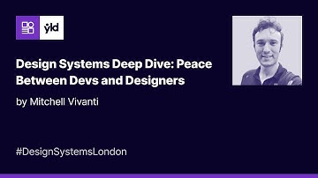 Design Systems Deep Dive: Peace Between Devs and Designers - DSL London #6 - February 2023