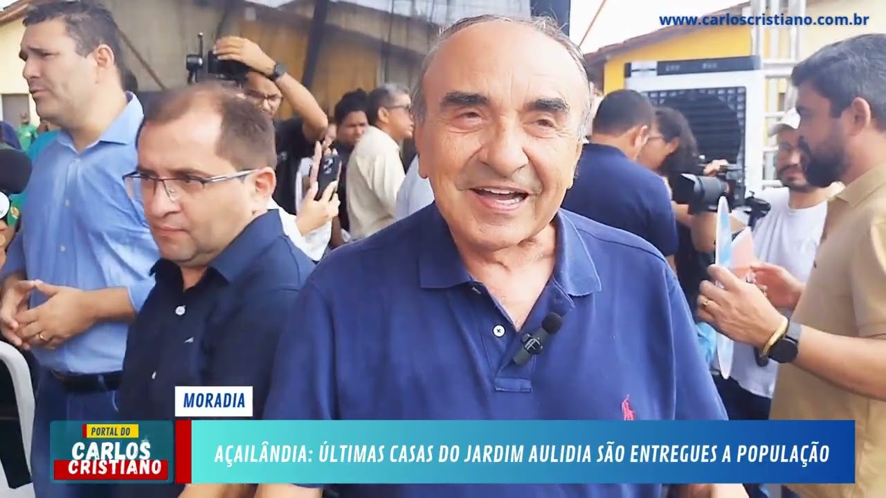 AÇAILÂNDIA: ÚLTIMAS CASAS DO JARDIM AULIDIA SÃO ENTREGUES A POPULAÇÃO