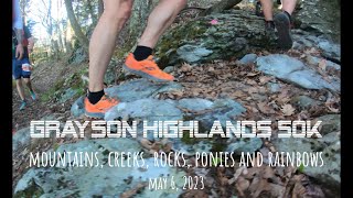 2023 Grayson Highlands 50km Trail Race | Mountains, Creeks, Rocks, Ponies and Rainbows | May 6, 2023