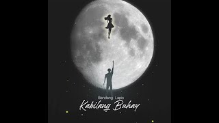 Kabilang Buhay -Bandang Lapis Cover By: Agsunta