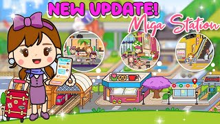 Miga World NEW UPDATE‼️ MIGA STATION 🚉🚙NEW 3 LOCATION UPDATE‼️|Miga town |tocaboca