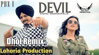 Devil Dhol Mix Sidhu Moose Wala Ft Lahoria Production Latest Punjabi Song 2022 🔥🔥