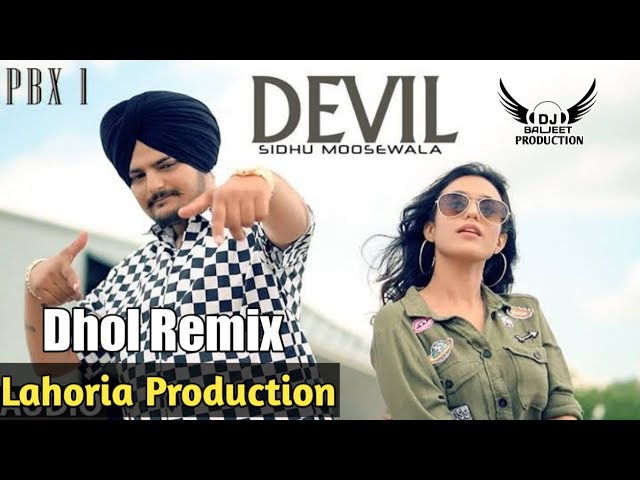 Devil Dhol Mix Sidhu Moose Wala Ft Lahoria Production Latest Punjabi Song 2022 🔥🔥 class=