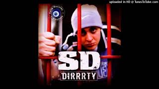 SD - Dirrrty II