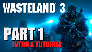 Wasteland 3 Walkthrough Gameplay Part 1 - Tutorial & Intro