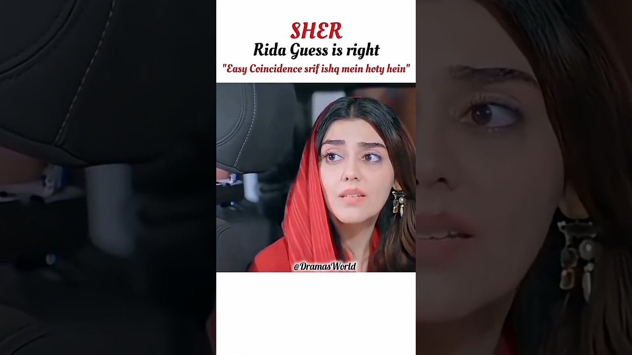 Rida guess is right "Easy Coincidence srif ishq mein hoty hein"😱 