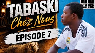 TABASKI CHEZ NOUS - EPISODE 7