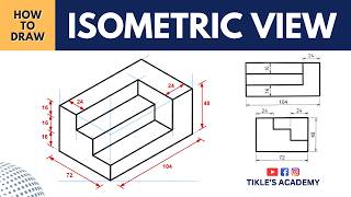 How to Draw Isometric View | Engineering Drawing | Solved Problem 17 @TIKLESACADEMY