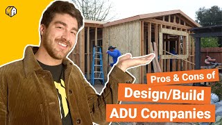 Pros and Cons of Hiring an ADU Design/Build Firm: Are one-stop-shops worth it?