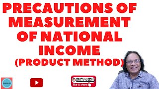 Precautions of Measurement of National Income by Product Method  |  Macro Economics  | NNP at fc