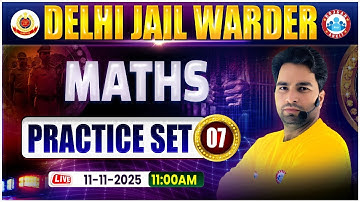 DSSSB Jail Warder Maths Classes | Delhi Jail Warder Maths Practice Set 07 | Jail Warder Maths MCQs