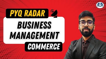 Most Asked PYQs of Business Management | UGC NET Commerce | Management | Assistant Professor