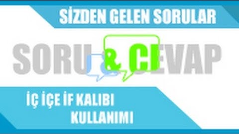 [C#] Soru & Cevap | iç içe if kullanımı