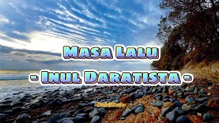 Masa Lalu - Inul Daratista (Lirik Lagu)