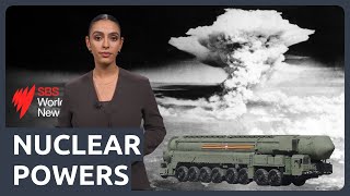 Which countries have nuclear weapons and why can't others make them?