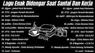 Download lagu Lagu Enak Didengar Saat Santai Dan Kerja - Lagu Pop Hits Indonesia Tahun 2000an || Judika,Afgan,NaFF