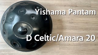 ハンドパン販売】Yishama Pantam D Celtic/Amara 20 試奏3 - YouTube