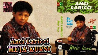 Meja kursi - Anci Laricci