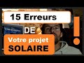 Les 15 erreurs  viter pour votre projet solaire