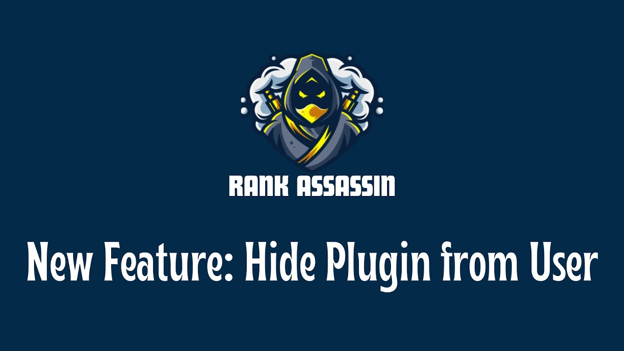 New Feature: Hide Plugin from User - YouTube