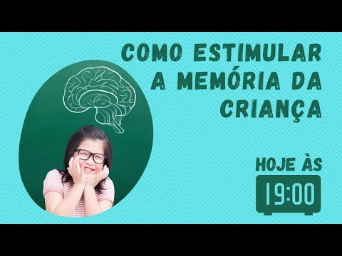 Vídeo: Como Melhorar A Memória De Uma Criança