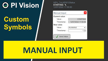 PI Vision Custom Symbol : MANUAL INPUT (How to enter data with PI Vision)