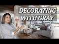 How to update gray in your home  decorating with gray