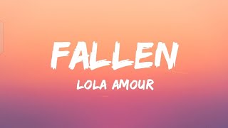 Lola Amour - Fallen (Lyrics) 