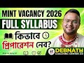 MINT VACANCY 2026 FULL SYLLABUS|| কিভাবে প্রিপারেশন নেবো 