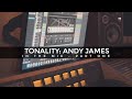 Tonality: Andy James - In The Mix - Part 1