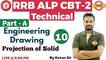 Class 10 | RRB ALP CBT-2 Technical | Engineering Drawing ||Projection of Solid ||By Ketan Sir