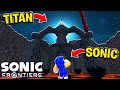 Can Sonic Defeat The FINAL Titan?! | Minecraft Sonic Frontiers | [6]