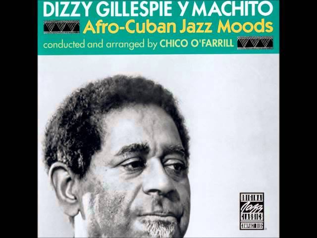 Watch Dizzy Gillespie & Machito ~ Exuberante on YouTube Watch Dizzy Gillespie & Machito ~ Exuberante on YouTube