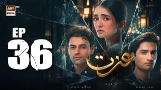 Izzat Episode 36 | 25 Oct 2026 | Merub Ali | Atabik Mohsin | Hashaam Khan | ARY Digital