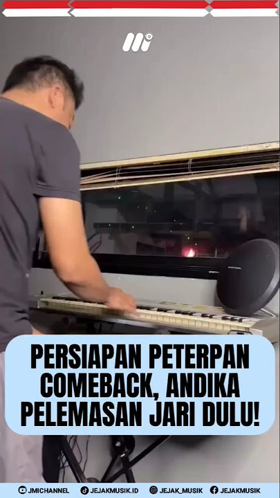 ANDIKA PETERPAN PELEMASAN JARI SEBELUM PETERPAN COMEBACK!!