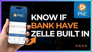 Does PNC Bank Have Zelle Built In 2026 ! @AppUltra