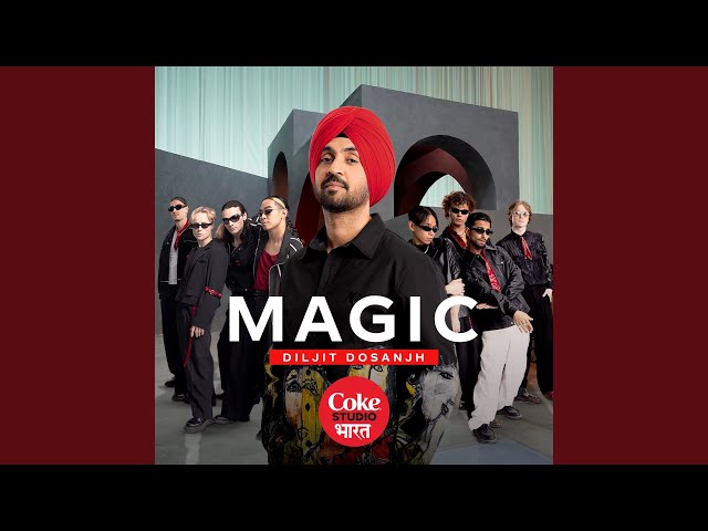 Magic | Coke Studio Bharat class=