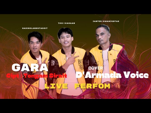 Gara - The Boy's Trio || Cover  D'Armada Voice Live Ferfom ( Official Musik Video ) class=