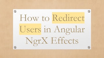 How to Redirect Users in Angular NgrX Effects