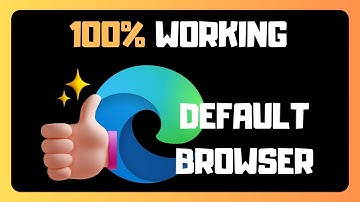 How To Make MS Edge As Default Browser In Windows 11 [QUICK & EASY]