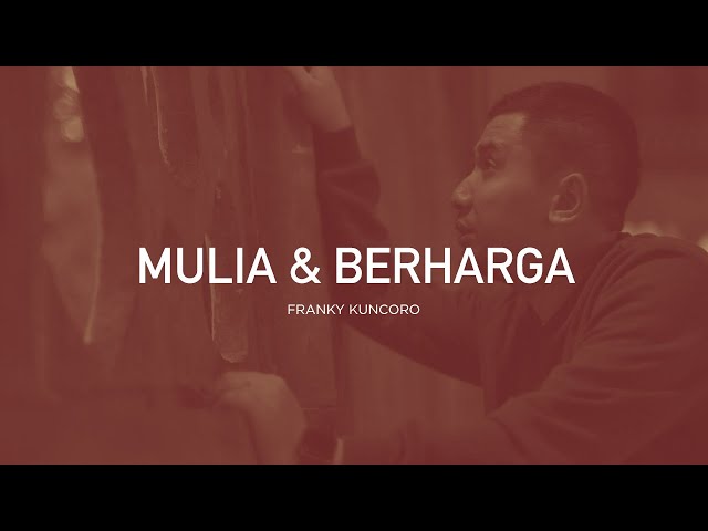 Franky Kuncoro - Mulia dan Berharga (Official Music Video) | Closer 2.0 class=