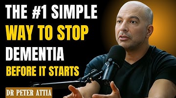 The #1 SIMPLE Way To STOP Dementia Before It Starts I Dr  Peter Atti