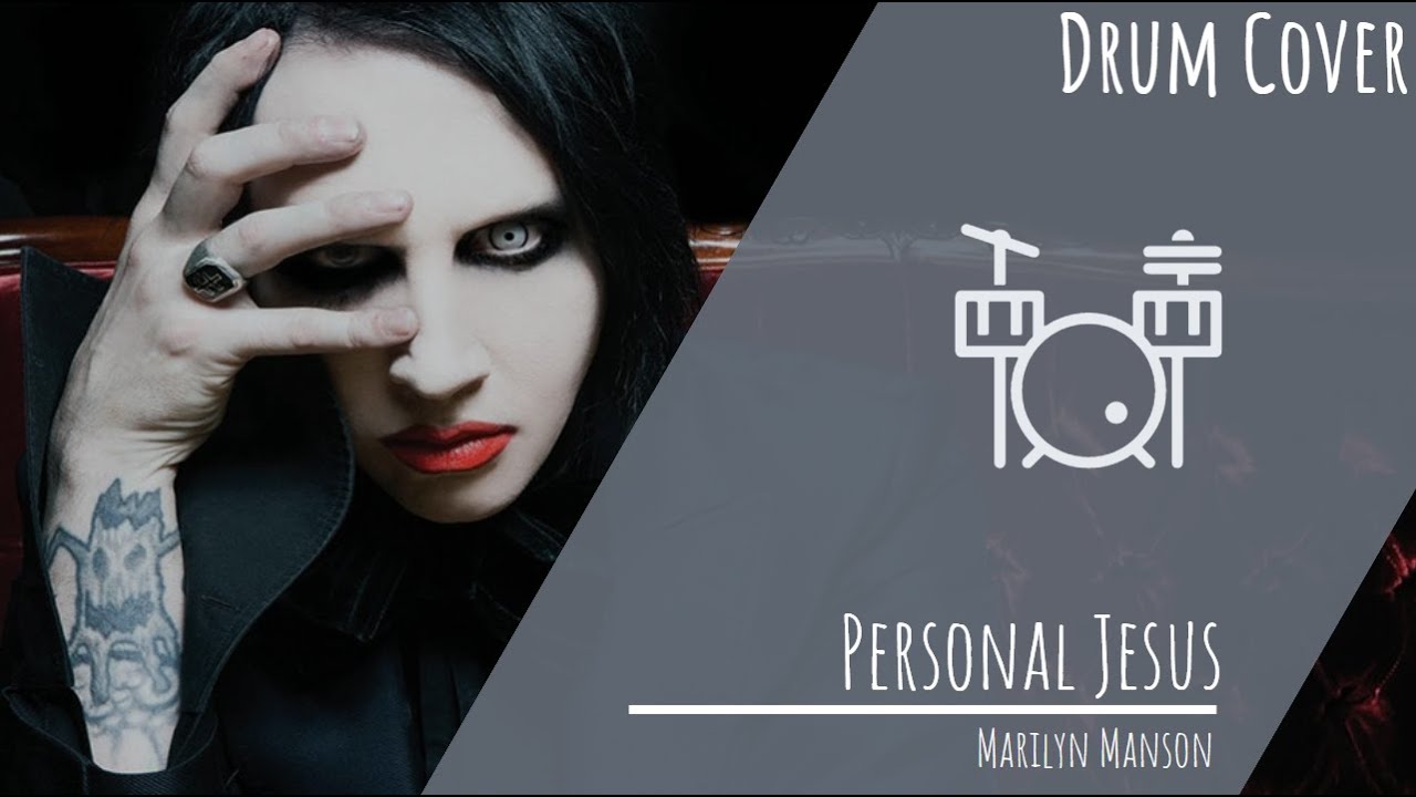 Marilyn Manson Personal Jesus (Drum Cover) YouTube