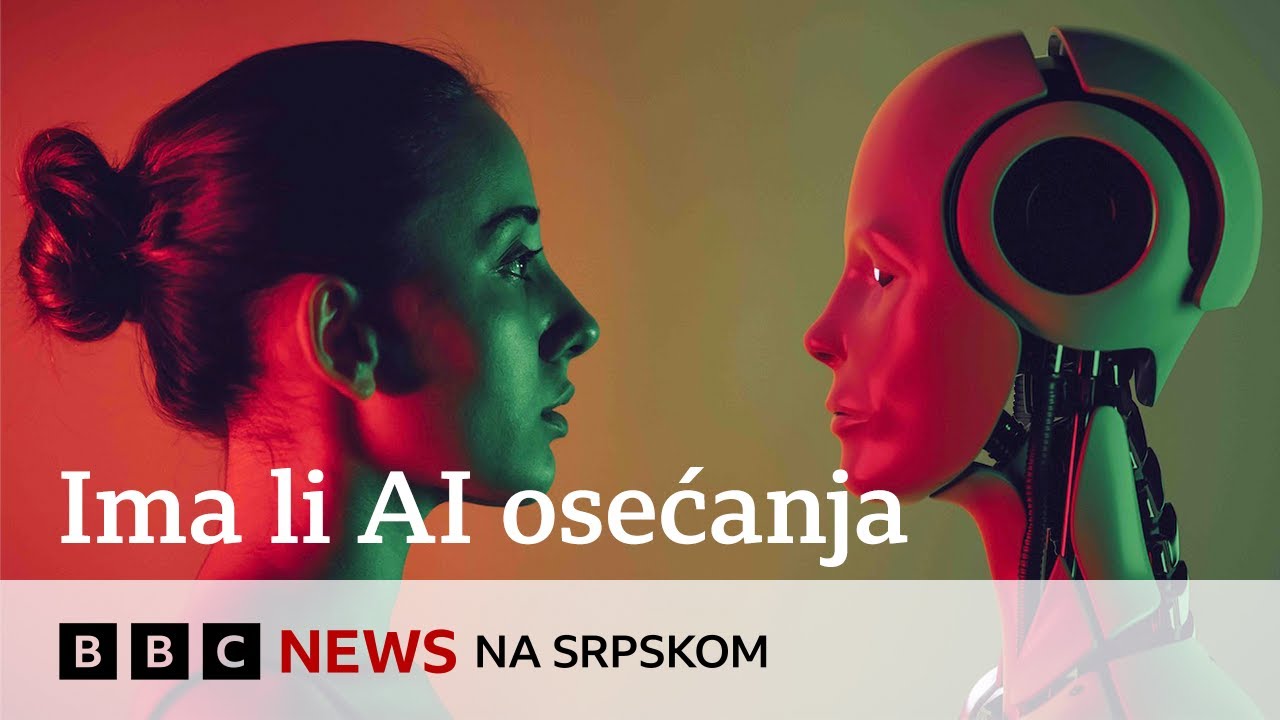 Da li veštačka inteligencija može postati svesna sebe? | BBC News na srpskom